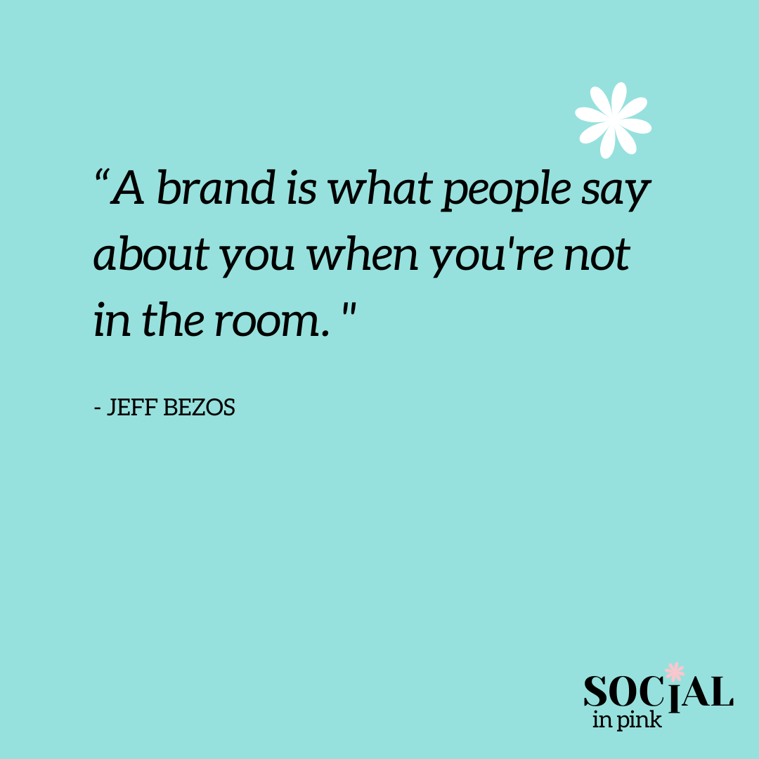 Post example: A brand is what people say about you when you're not in the room